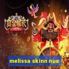 melissa skinn nua